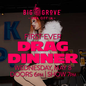 Iowa City • Drag Dinner | May 8