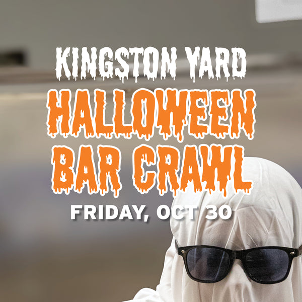 Kingston Yard Halloween Bar Crawl