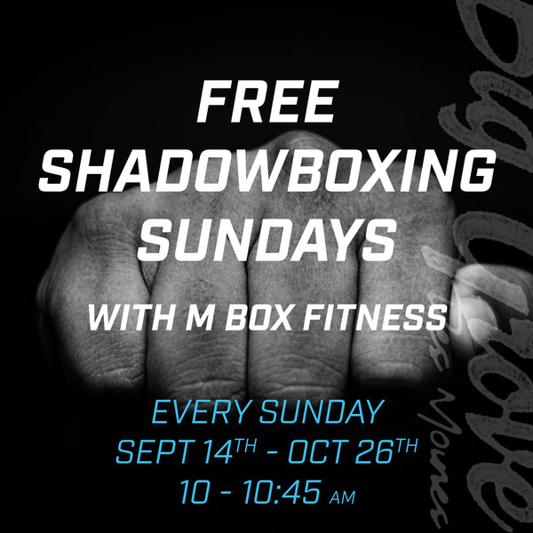 Free Shadowboxing Series with M Box Fitness | Des Moines | Sundays through October