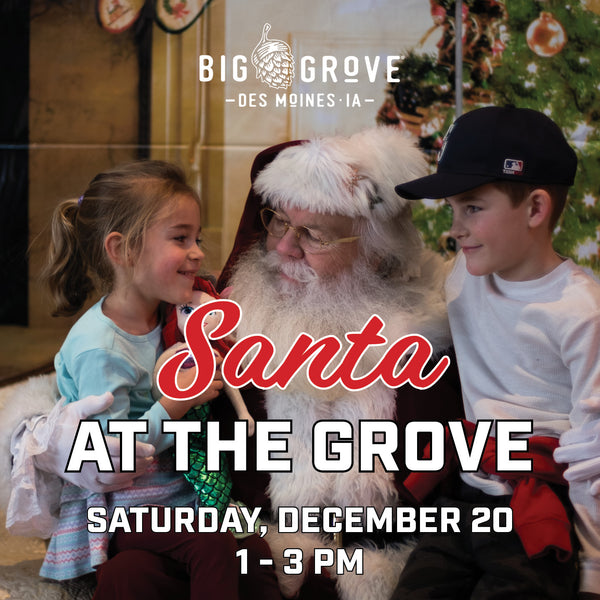 Santa at the Grove | Des Moines