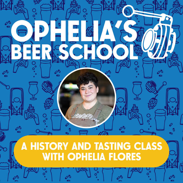 Ophelia's Beer School - Beer 101 | Iowa City