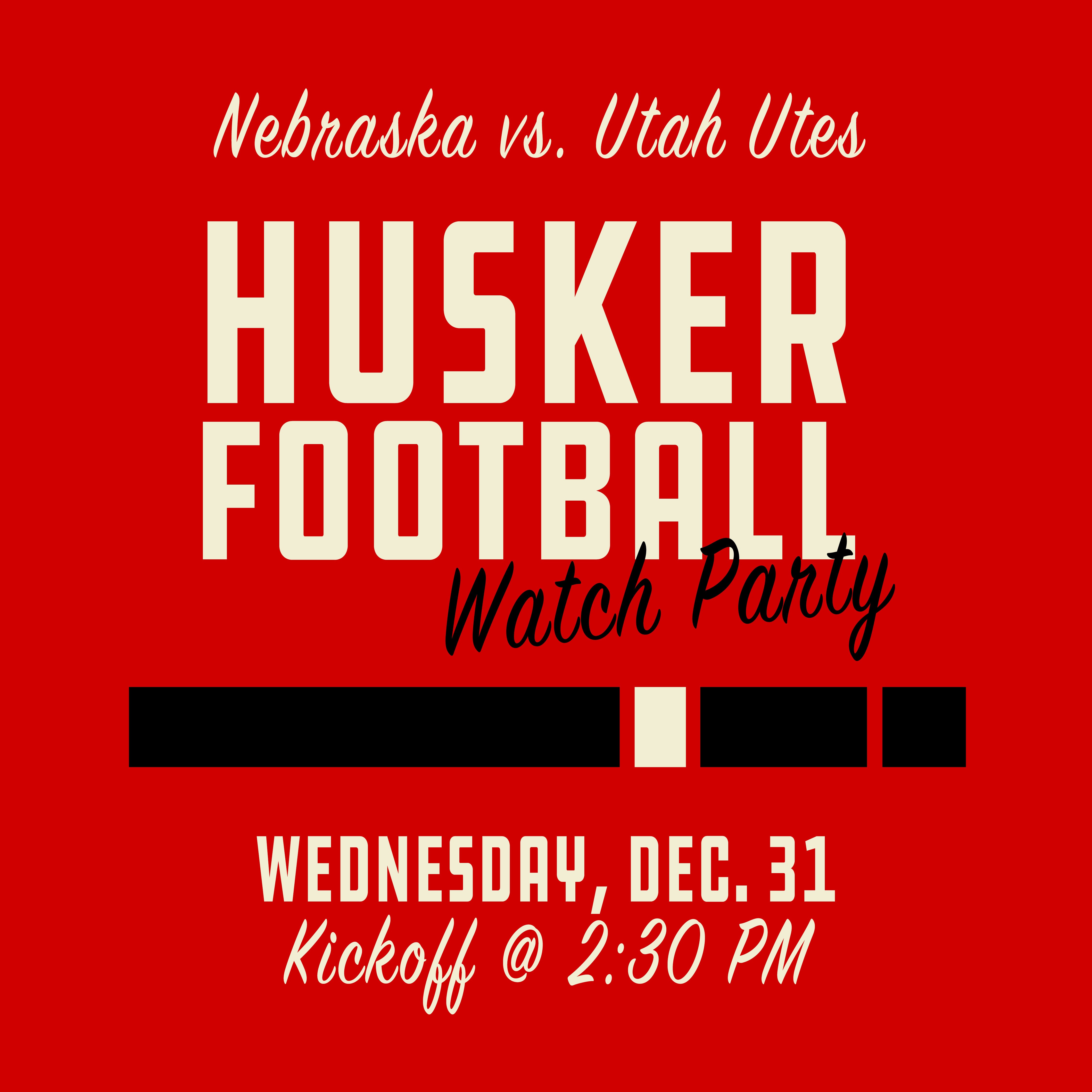 Huskers vs. Utah Utes | Omaha | 12.31