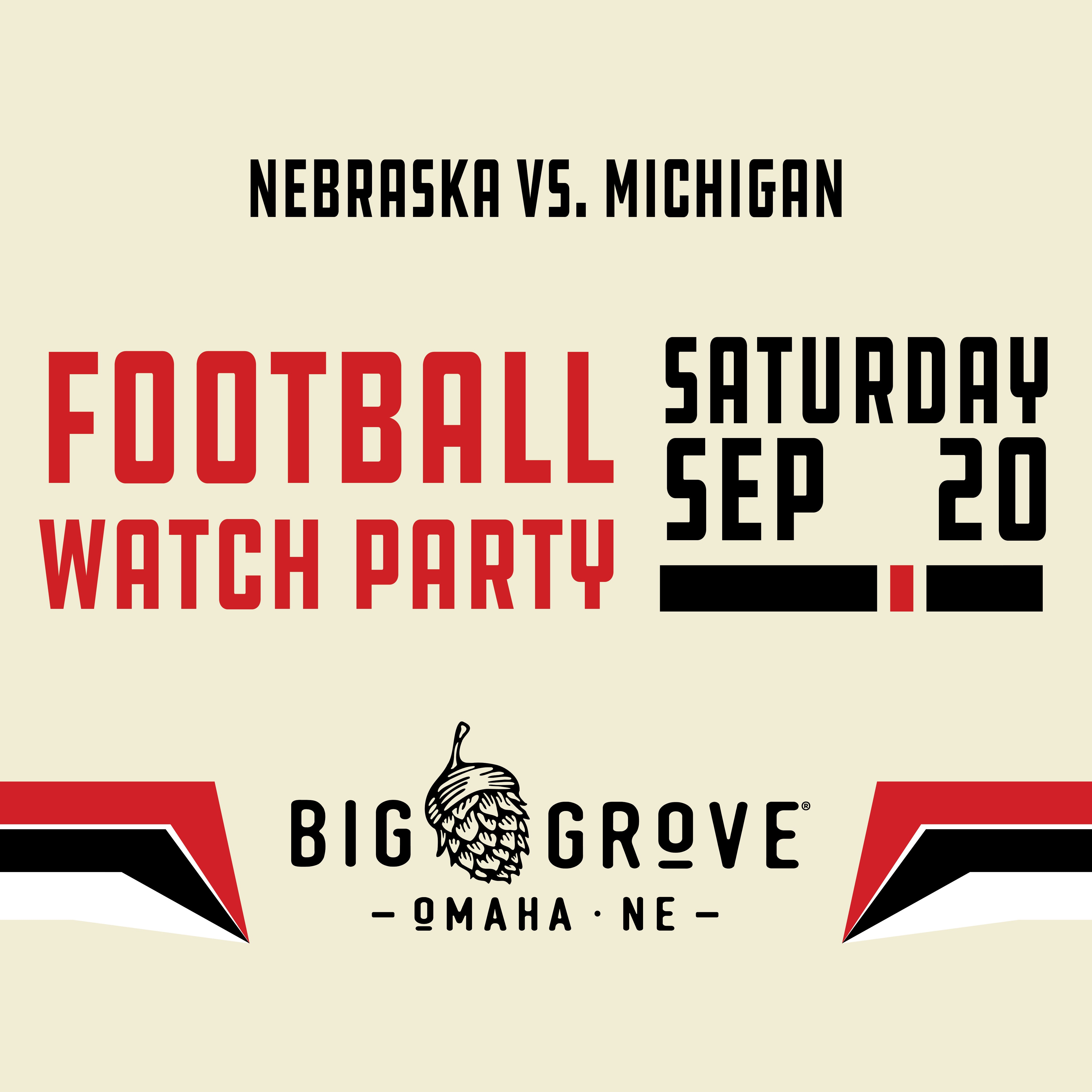 FREE | Nebraska vs. Michigan Watch Party | Omaha