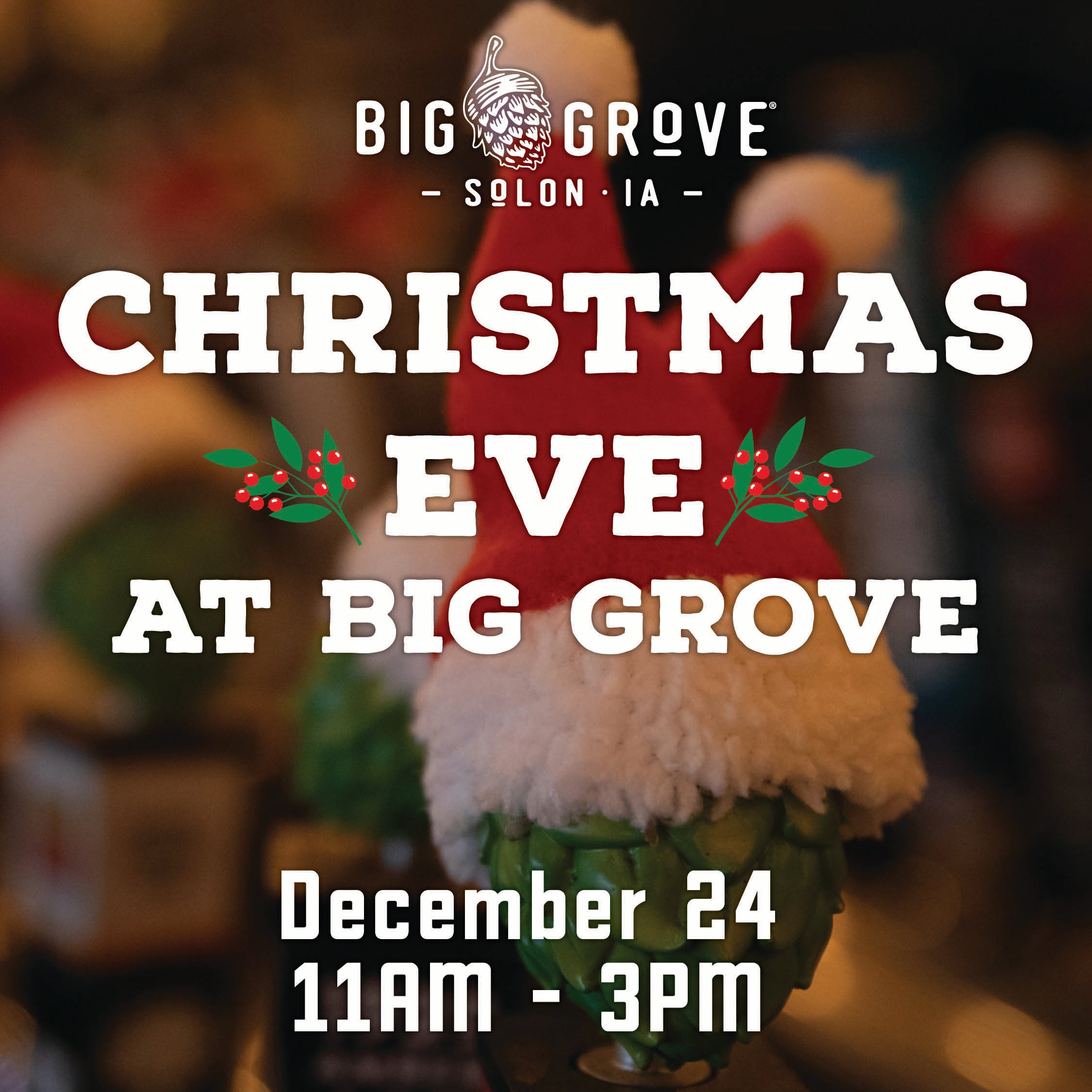 Christmas Eve @ Big Grove | Solon