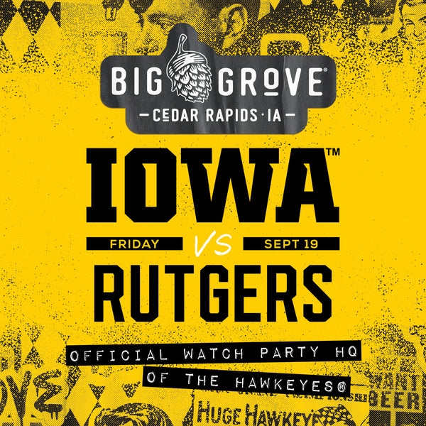 Iowa v. Rutgers Watch Party | Cedar Rapids