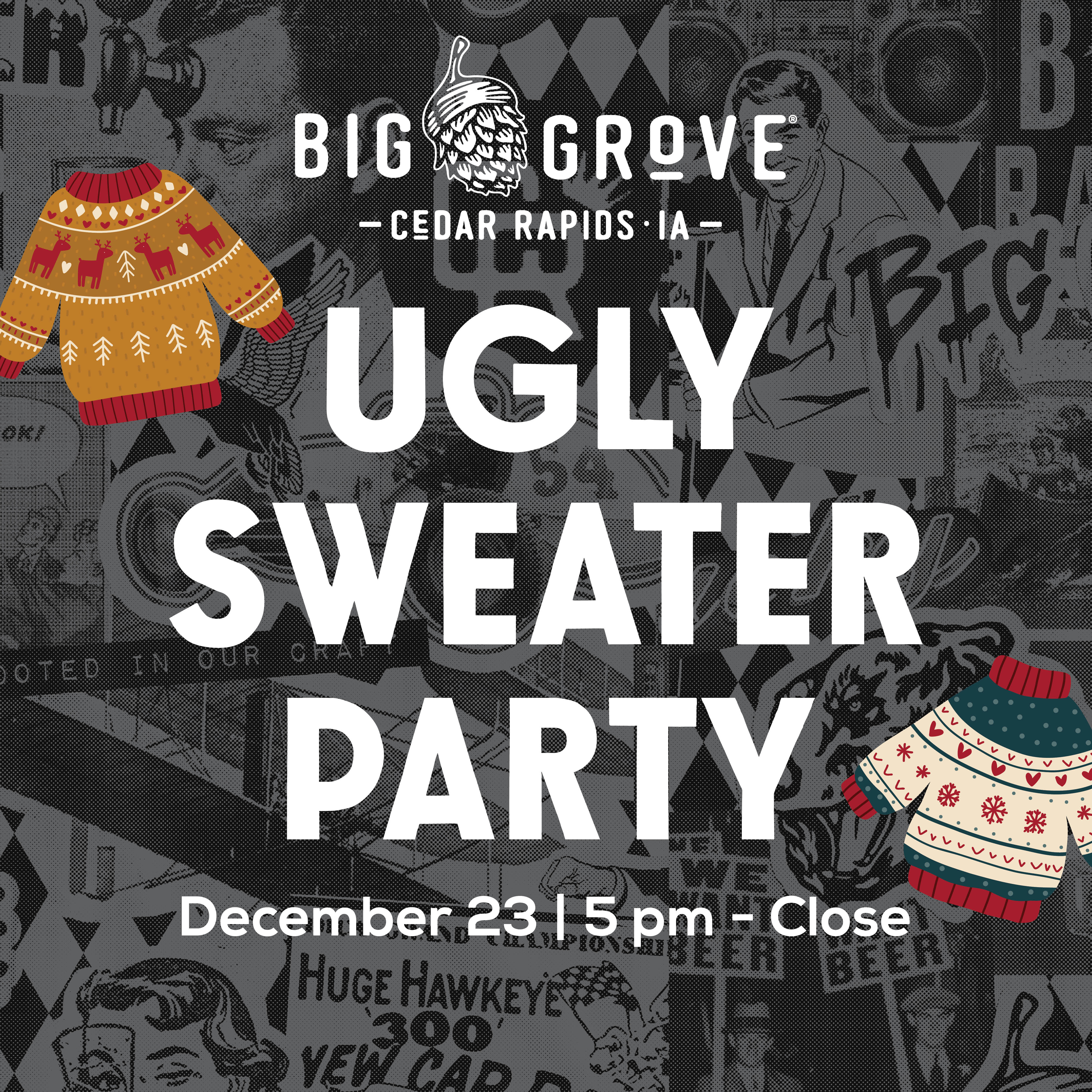 Ugly Sweater Party | December 23rd