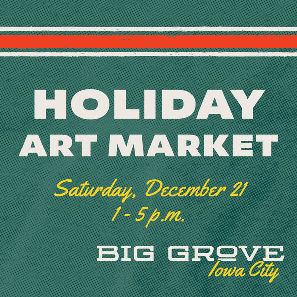 Iowa City • Holiday Art Market | Dec 21