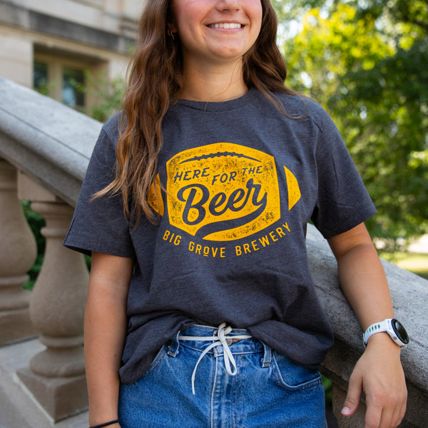 Here for the Beer Tee