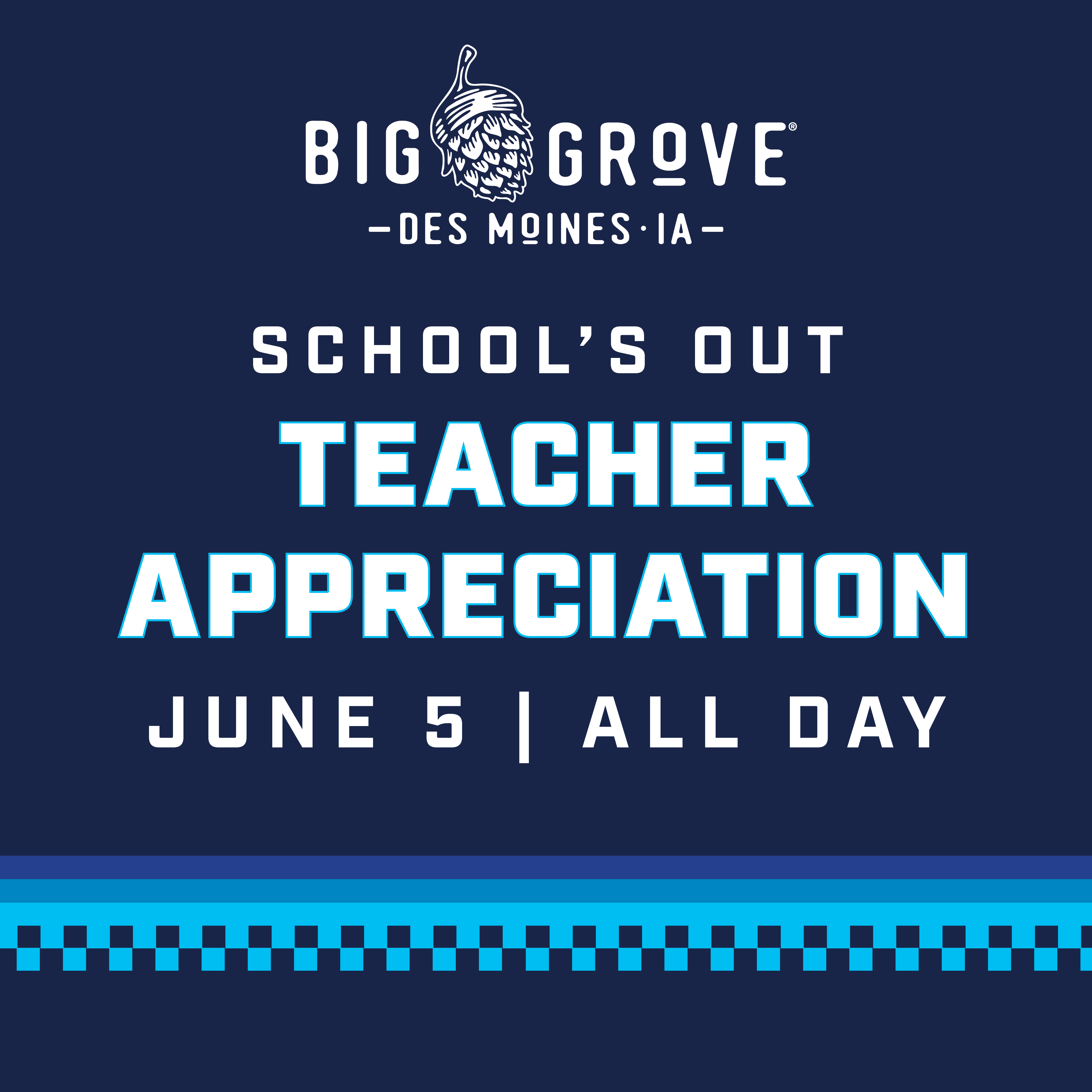 Free | School's Out Teacher Appreciation | Des Moines