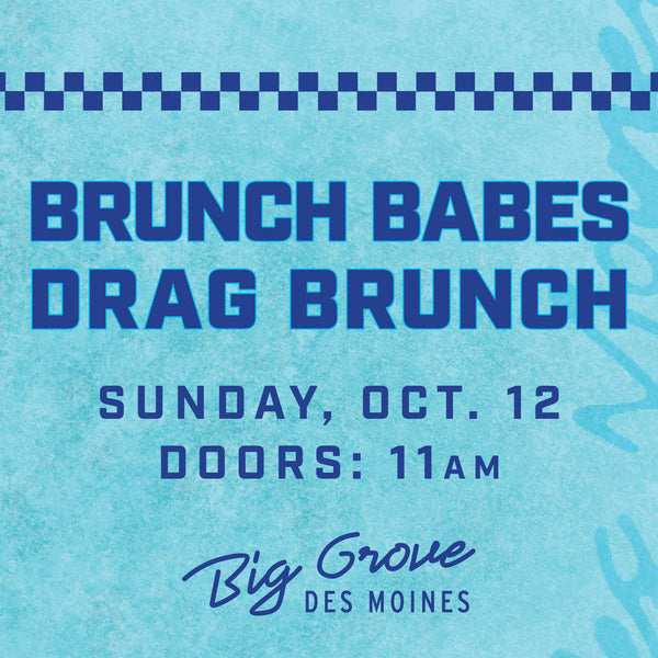 Brunch Babes Drag Brunch | DSM