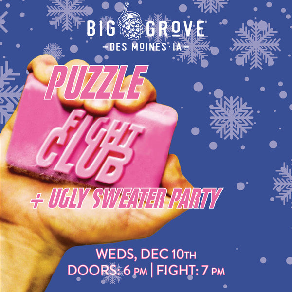 Puzzle Fight Club + Ugly Sweater Party | Des Moines