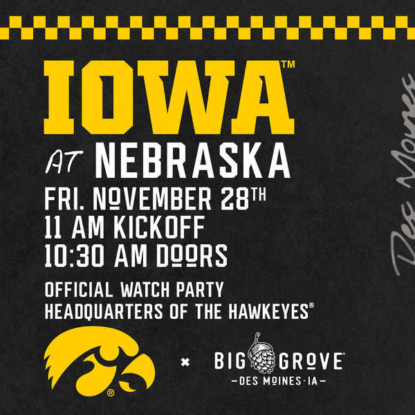 Iowa at Nebraska Watch Party | Des Moines